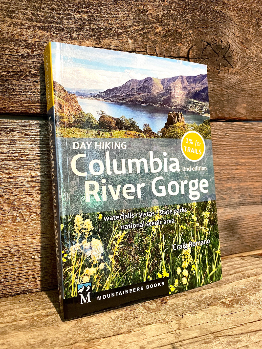 Day Hiking Columbia River Gorge Book 2nd Edition by Craig Romano